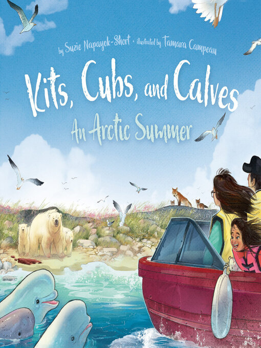 Title details for Kits, Cubs, and Calves by Suzie Napayok-Short - Available